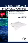 Stress, Strain, and Structural Dynamics cover