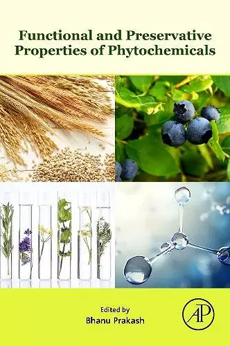 Functional and Preservative Properties of Phytochemicals cover