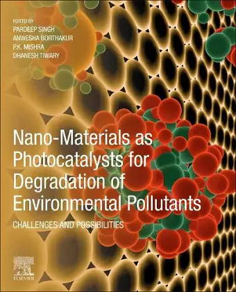 Nano-Materials as Photocatalysts for Degradation of Environmental Pollutants cover