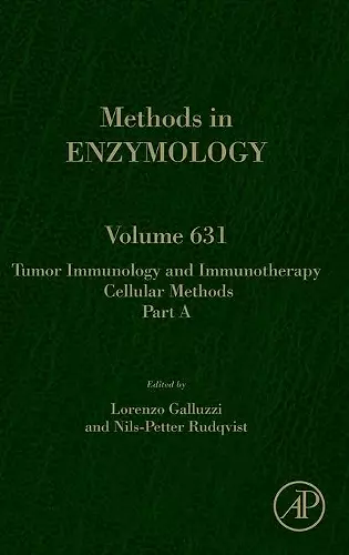 Tumor Immunology and Immunotherapy – Cellular Methods Part A cover