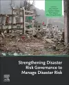 Strengthening Disaster Risk Governance to Manage Disaster Risk cover