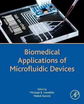 Biomedical Applications of Microfluidic Devices cover