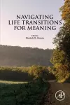 Navigating Life Transitions for Meaning cover
