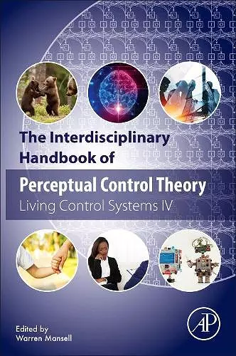 The Interdisciplinary Handbook of Perceptual Control Theory cover