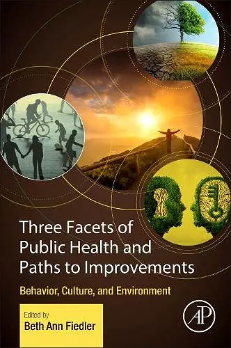 Three Facets of Public Health and Paths to Improvements cover