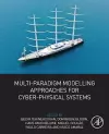 Multi-Paradigm Modelling Approaches for Cyber-Physical Systems cover