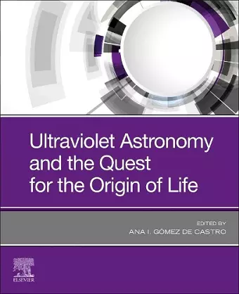 Ultraviolet Astronomy and the Quest for the Origin of Life cover