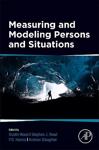 Measuring and Modeling Persons and Situations cover