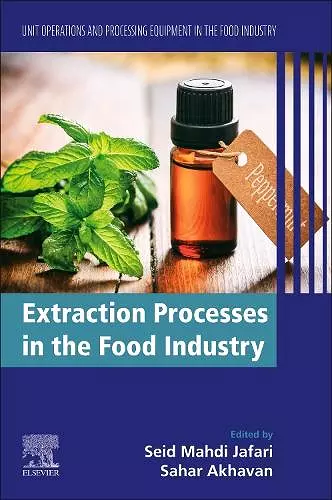 Extraction Processes in the Food Industry cover