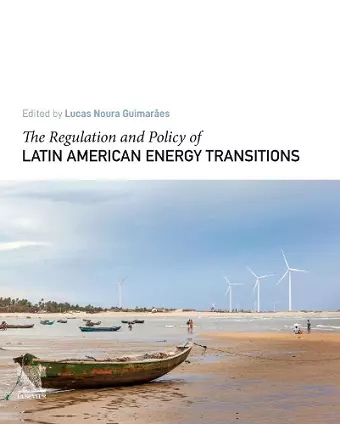 The Regulation and Policy of Latin American Energy Transitions cover