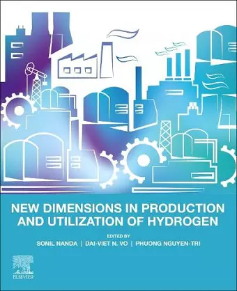 New Dimensions in Production and Utilization of Hydrogen cover