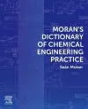 Moran's Dictionary of Chemical Engineering Practice cover