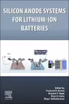 Silicon Anode Systems for Lithium-Ion Batteries cover