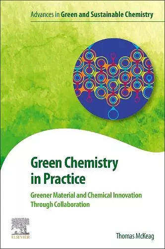 Green Chemistry in Practice cover