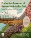 Production Processes of Renewable Aviation Fuel cover