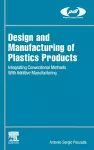 Design and Manufacturing of Plastics Products cover