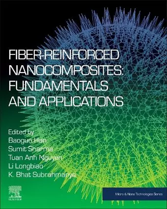 Fiber-Reinforced Nanocomposites: Fundamentals and Applications cover