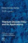 Titanium Dioxide (TiO2) and Its Applications cover