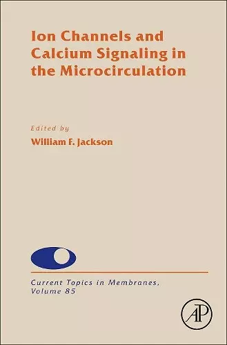 Ion Channels and Calcium Signaling in the Microcirculation cover