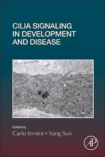 Cilia Signaling in Development and Disease cover