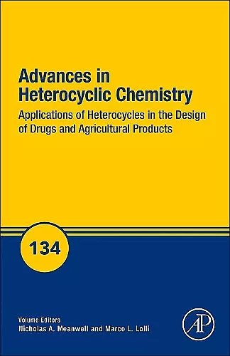 Applications of Heterocycles in the Design of Drugs and Agricultural Products cover