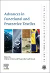 Advances in Functional and Protective Textiles cover