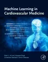Machine Learning in Cardiovascular Medicine cover