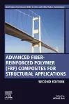 Advanced Fibre-Reinforced Polymer (FRP) Composites for Structural Applications cover