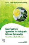 Green Synthetic Approaches for Biologically Relevant Heterocycles cover