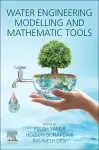 Water Engineering Modeling and Mathematic Tools cover