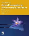 Advances in Aerogel Composites for Environmental Remediation cover