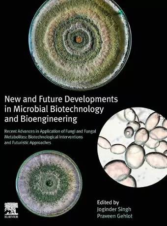 New and Future Developments in Microbial Biotechnology and Bioengineering cover