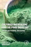 Cultured Microalgae for the Food Industry cover