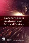 Nanoparticles in Analytical and Medical Devices cover