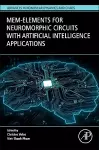 Mem-elements for Neuromorphic Circuits with Artificial Intelligence Applications cover