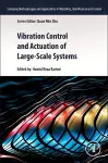 Vibration Control and Actuation of Large-Scale Systems cover