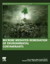 Microbe Mediated Remediation of Environmental Contaminants cover