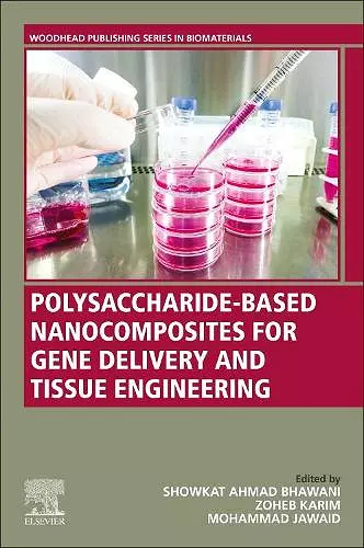 Polysaccharide-Based Nanocomposites for Gene Delivery and Tissue Engineering cover