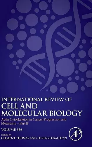 Actin Cytoskeleton in Cancer Progression and Metastasis - Part B cover