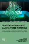 Tribology of Additively Manufactured Materials cover