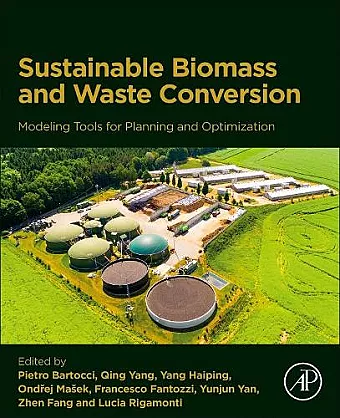 Modeling Tools for Planning Sustainable Biomass and Waste Conversion into Energy and Chemicals cover