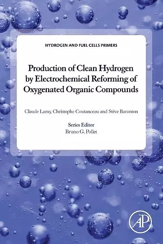 Production of Clean Hydrogen by Electrochemical Reforming of Oxygenated Organic Compounds cover