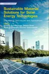 Sustainable Material Solutions for Solar Energy Technologies cover