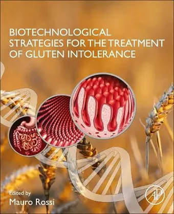 Biotechnological Strategies for the Treatment of Gluten Intolerance cover