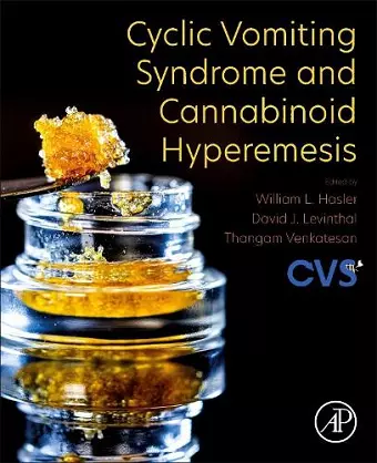 Cyclic Vomiting Syndrome and Cannabinoid Hyperemesis cover