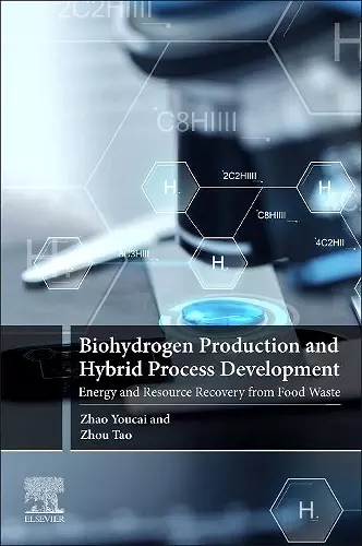 Biohydrogen Production and Hybrid Process Development cover