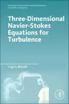 Three-Dimensional Navier-Stokes Equations for Turbulence cover