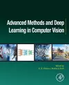 Advanced Methods and Deep Learning in Computer Vision cover