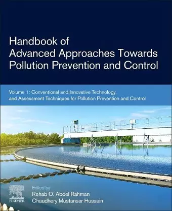 Handbook of Advanced Approaches Towards Pollution Prevention and Control cover