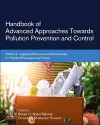 Handbook of Advanced Approaches Towards Pollution Prevention and Control cover